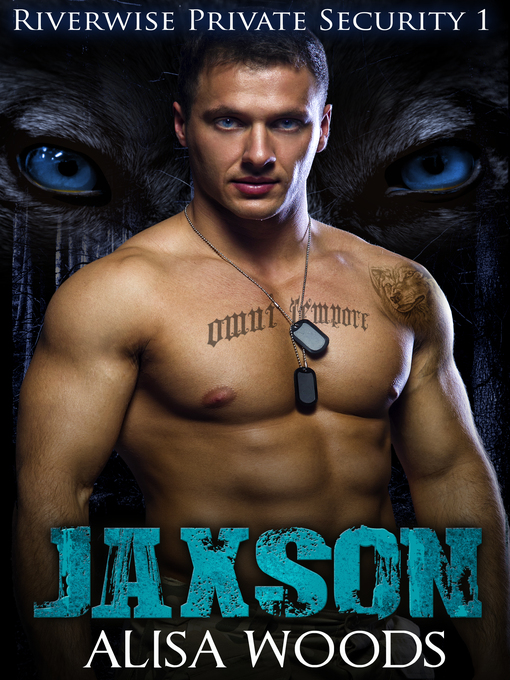 Title details for Jaxson by Alisa Woods - Available